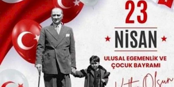 23 Nisan Ulusal Egemenlik ve Çocuk Bayramı nasıl ilan edildi.