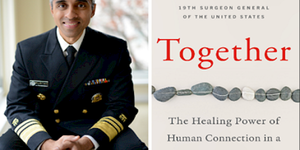 Birlikte “Together”- Yalnızlaşan Dünyamızda İnsan İlişkilerinin İyileştirici Gücü”