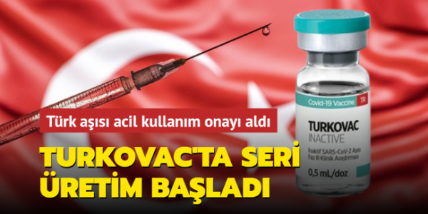 Turkovac: Yerli Covid aşısı için acil kullanım onayı alındı.