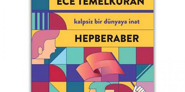 Kalpsiz Bir Dünyaya İnat Hepberaber!