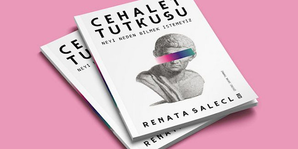 Cehalet Tutkusu-Neyi Neden Bilmek İstemeyiz!