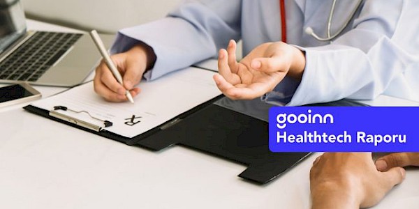 Sağlık Teknolojisi Healthtech 2022 Raporu Yayınlandı.