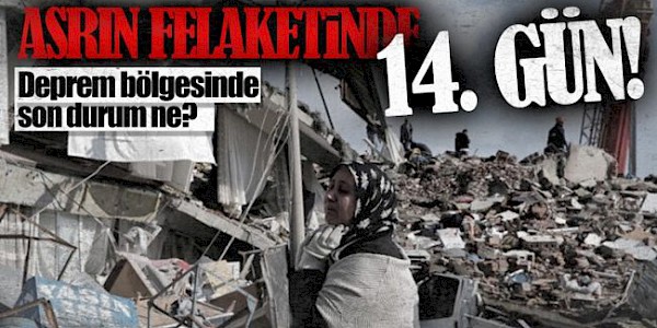 Deprem Felaketinin 14. Gününde can kaybı 41 bin 20 oldu.