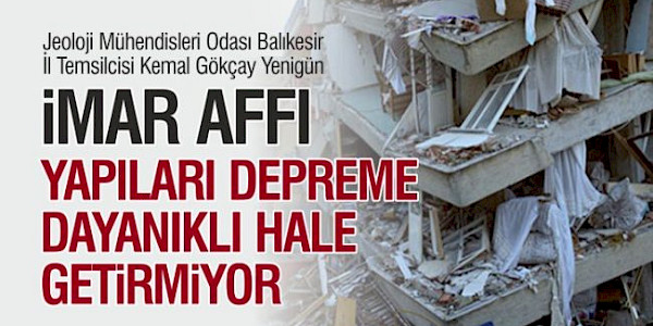 İmar Affına Anayasa Yasağı-Deprem Faciası