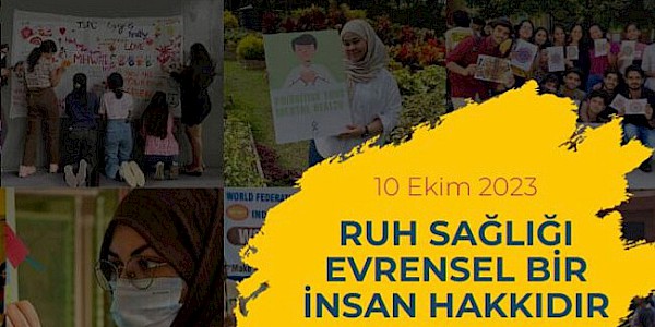 2023 Dünya Ruh Sağlığı Günü: “Ruh Sağlığı Evrensel Bir İnsan Hakkıdır”