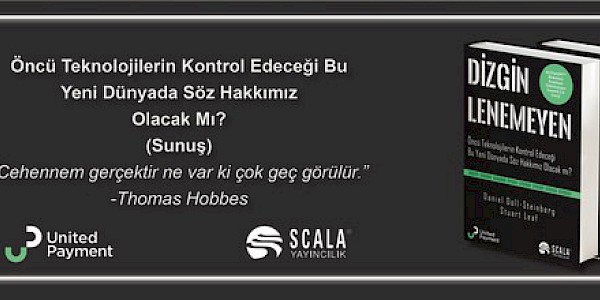 Dizginlenemeyen Öncü Teknolojiler!