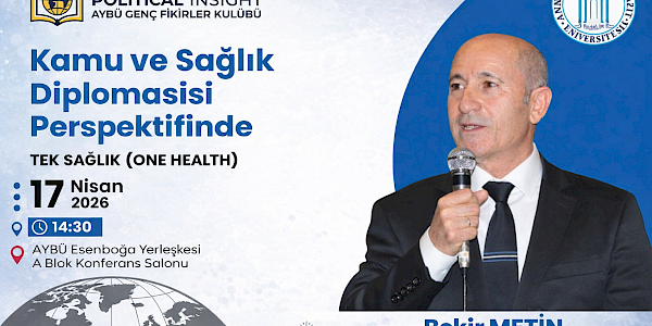 Kamu ve Sağlık Diplomasisi Perspektifinde TEK SAĞLIK