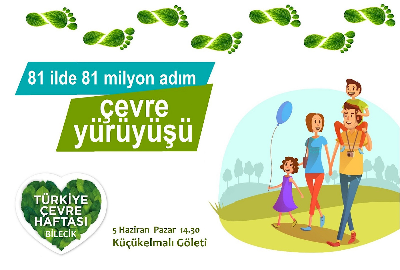 Dünya Çevre Günü: 81 İlde 81 Milyon Adımla Yürüyoruz...