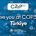 COP31 Antalya Paydaş Katılımı ve Yan Etkinlik Başvuruları başladı