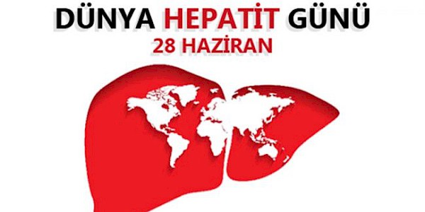 28 Temmuz Dünya Hepatit Günü